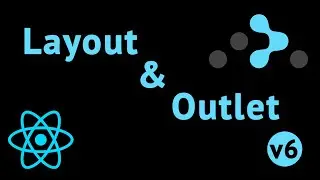 Общая разметка и компонент Outlet в React-Router 6