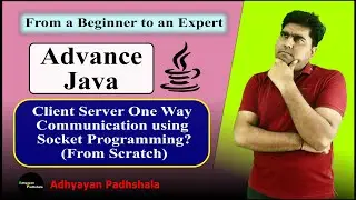 Lecture- 1.3 Client Server One Way Communication using Socket Programming | Complete Advance Java