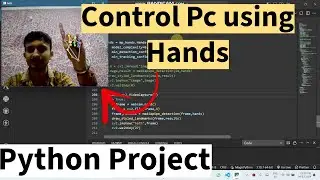 Control your PC using Hands | Python Project | Opencv | Mediapipe