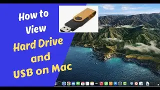 How to View Hard Drives and USB on Mac Device | Show Hard Drive and USB Drive on MacBook