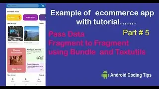 Android Studio Tutorial  | Part 05 | Pass Data Fragment to Fragment using Bundle | Textutils