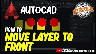 AutoCAD How To Move Layer To Front