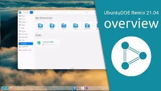 UbuntuDDE Remix 21.04 overview  | Powerful Ubuntu with the most beautiful desktop environment.