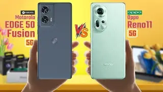 Motorola Edge 50 Fusion Vs Oppo Reno 11 5G | Full Comparison 🔥 Which One Is Best?