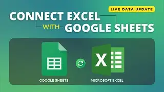 How to Connect Microsoft Excel with Google Sheets | Auto-Sync Google Sheets with Excel