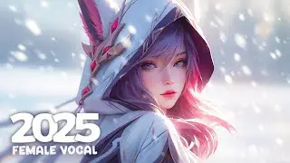 Female Vocal Music Mix 2025 ♫ EDM, Dubstep, DnB, Trap, Electro House ♫ Vocal Gaming Music