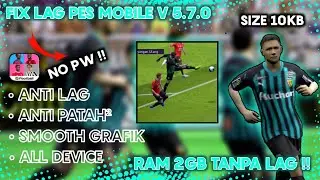 🇮🇩 FIX LAG PES MOBILE 2021 || SUPPORT RAM 2GB SUPER SMOOTH 60FPS || ONLINE MATCH NO LAG || V 5.7.0