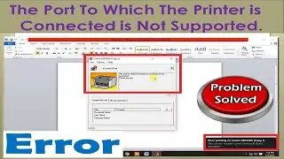 The port to which the printer is connected is not supported. check the port