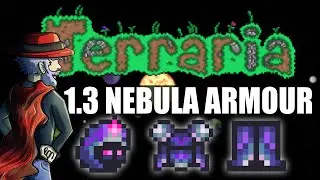 Nebula Armour Terraria 1.3 - BEST MAGE! NEW ARMOUR (Terraria item Tutorial)