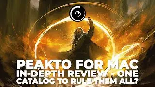 Peakto for Mac In-Depth Review - One Catalog to Rule Them All