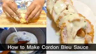 How to Make Cordon Bleu Sauce