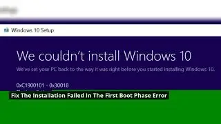 Fixed-the installation failed in the first-boot-phase-error Windows 10