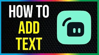 How to Add Text in Streamlabs OBS (2024)