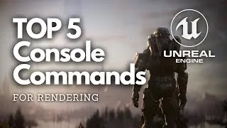 TOP 5 Console Commands You Should Use (Unreal Engine 4.26)