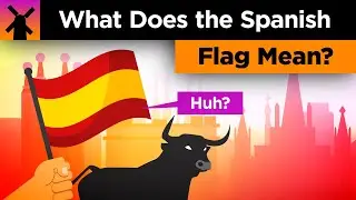 What Does the Spanish Flag Mean?