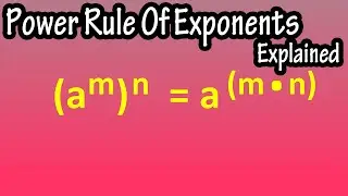 What Is The Power Rule For, Of Exponents Explained With Examples - Exponent Of An Exponent