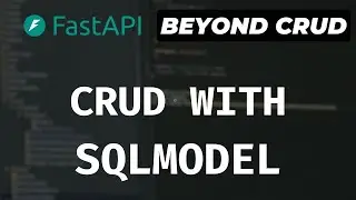 CRUD With Async  SQLModel (An Introduction to Dependency Injection) - FastAPI Beyond CRUD (Part 6)