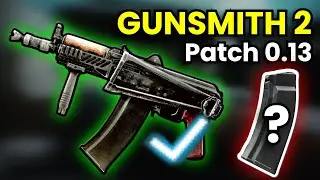 Gunsmith Part 2: AKS-74U! Patch 0.13 Guide | Escape From Tarkov