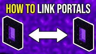 Minecraft How To Link Nether Portals! (Connect Portal!)