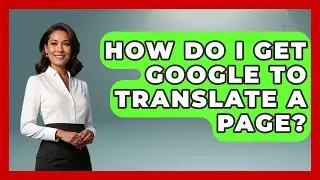 How Do I Get Google To Translate A Page? - SearchEnginesHub.com