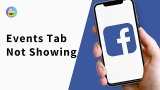 How To Fix Events Tab Not Showing On Facebook