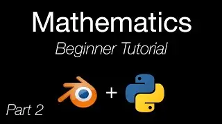 [2.83] Blender Tutorial: Python Programming With Math, Part 2