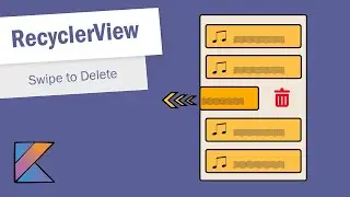 RecyclerView Swipe to Delete in Android Studio - Part 4