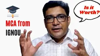 Is MCA distance education from IGNOU worth it?