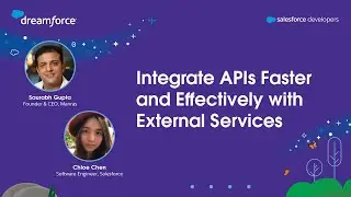 Integrate APIs Faster and Effectively with External Services | Dreamforce 2023