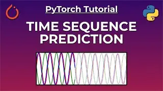 PyTorch Time Sequence Prediction With LSTM - Forecasting Tutorial