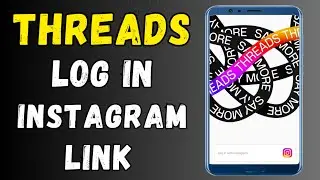 Threads Login in Instagram | Threads Sign Up | Create Threads Account
