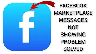 How To Solve Facebook Marketplace Messages Not Showing Problem|| Rsha26 Solutions