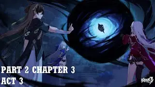 Venerable Seven Shus || Honkai Impact 3rd Part 2 Chapter 3 Act 3