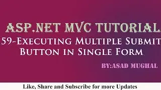 Lec-59 Multiple Submit Button in Single Form MVC 5 | ASP.NET MVC Beginners Tutorial