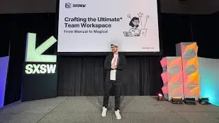 Crafting the Ultimate Workspace with Notion AI | SXSW 2025