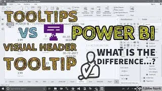 What is Tooltips vs Visual Header Tooltip In Power BI - TAIK18 (15-6) Power BI