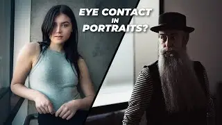 Do You NEED Eye Contact in Your Portraits? | Tutorial Tuesday