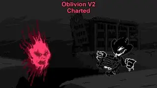 FNF Oblivion V2 Charted Walkthrough