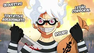 Todos os CRIMES que o Luffy já cometeu em One Piece