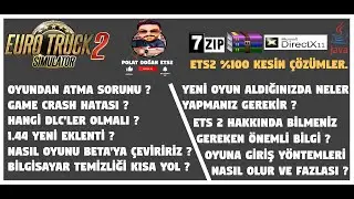 ETS 2 STEAM OYUNDAN ATMA, GAME CRASH HATASI SORUNU %100 KESİN ÇÖZÜM OLMASI GEREKEN DLC LER VE DAHASI