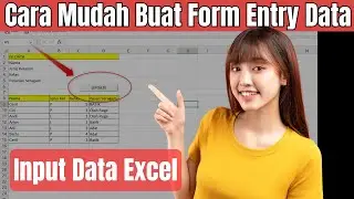 Cara Membuat Form Input atau Entry Data di Excel Menggunakan Macro