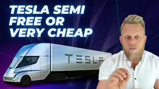 US EV Tax Credit will make Tesla Semi free or VERY cheap