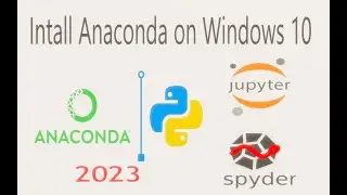 how to install Anaconda3 2023-09-0  Windows 10