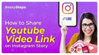 How to share YouTube Link on Instagram Story 2024: Easy Steps