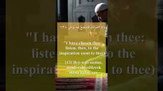 Taha Suresi 13-37 Ayetler