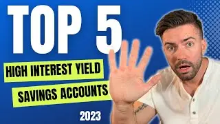 BEST High Yield Savings Accounts (UPDATE: 2023)