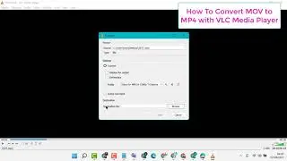 How To Convert MOV to MP4 with VLC Media Player