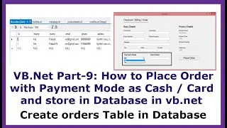 VB.Net Part-9: How to Place Order with Payment Mode as Cash / Card and store in Database in vb.net