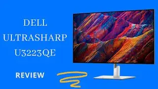 Dell Ultrasharp U3223QE: Is it Worth the Investment? | Review