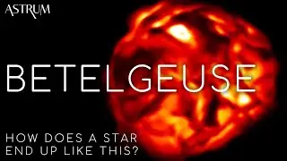 This Insane Timelapse Will Change Your Perspective On Betelgeuse